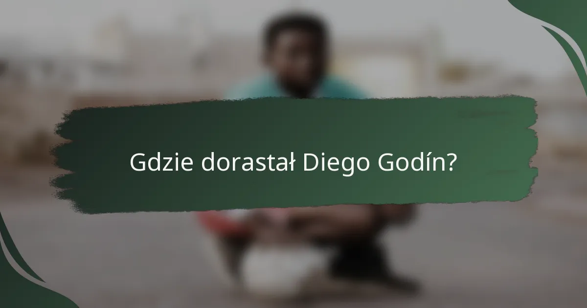 Gdzie dorastał Diego Godín?